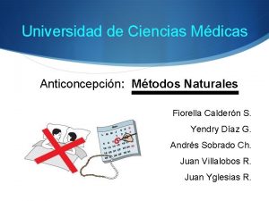 Universidad de Ciencias Mdicas Anticoncepcin Mtodos Naturales Fiorella