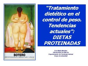 Tratamiento diettico en el control de peso Tendencias