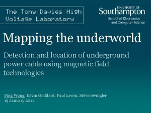 Mapping the underworld Detection and location of underground