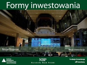 Wady i zalety różnych form inwestowania