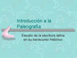 Introduccin a la Paleografa Estudio de la escritura