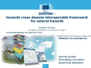 INSPIRE towards crossdomain interoperable framework for natural hazards