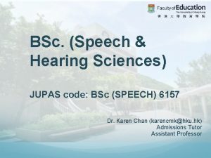 Hku speech and hearing Hku speech and hearing