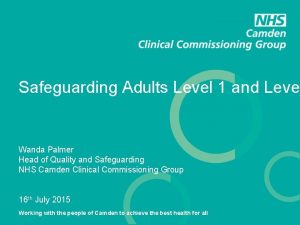 Safeguarding Adults Level 1 and Level Wanda Palmer