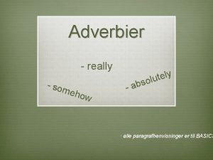Adverbier really so meh ow y l e