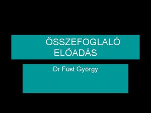 SSZEFOGLAL ELADS Dr Fst Gyrgy I RSZ A