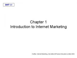 OHT 1 1 Chapter 1 Introduction to Internet