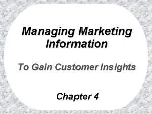 Using marketing information to gain customer insights
