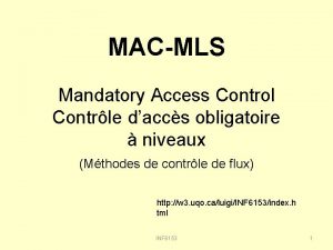 MACMLS Mandatory Access Control Contrle daccs obligatoire niveaux