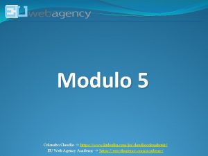 Modulo 5 Colombo Claudio https www linkedin cominclaudiocolombouk