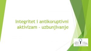 Integritet i antikoruptivni aktivizam uzbunjivanje Faze u borbi