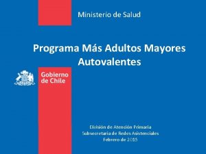 Ministerio de Salud Programa Ms Adultos Mayores Autovalentes