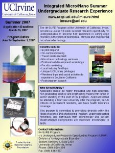 Integrated MicroNano Summer Undergraduate Research Experience Summer 2007