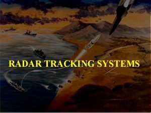 Radar tracking system Radar tracking system