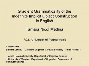 Gradient Grammaticality of the Indefinite Implicit Object Construction