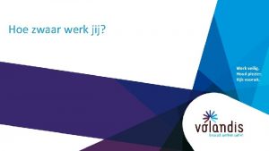 Hoe zwaar werk jij Quiz Wat zijn de