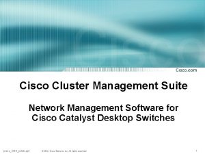 Cluster management suite