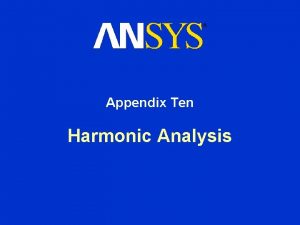 Appendix Ten Harmonic Analysis Harmonic Analysis Background on