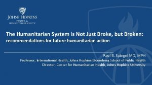 The Humanitarian System is Not Just Broke but