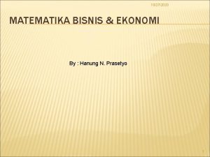 10272020 MATEMATIKA BISNIS EKONOMI By Hanung N Prasetyo