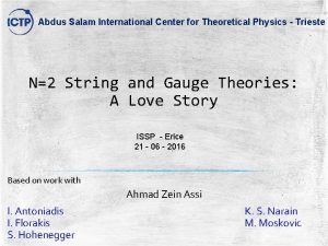 Abdus Salam International Center for Theoretical Physics Trieste