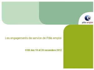 Les engagements de service de Ple emploi CCE