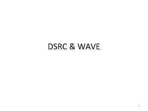 Dsrc wave