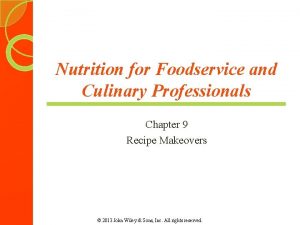 Nutrition for foodservice and culinary professionals