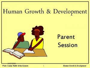 Human Growth Development Parent Session 10272020 Wake County