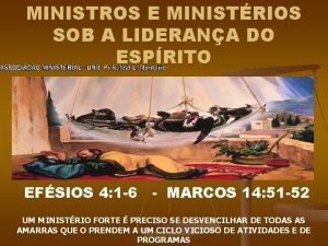 MINISTROS E MINISTRIOS SOB A LIDERANA DO ESPRITO