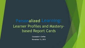 Personalized learning learner profile