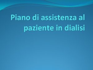 Piano di assistenza al paziente in dialisi Vivere