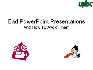 Bad powerpoint presentations examples