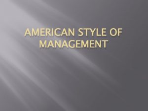 American style of management