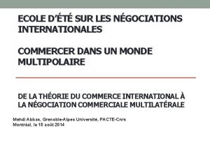 ECOLE DT SUR LES NGOCIATIONS INTERNATIONALES COMMERCER DANS