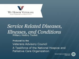 Service Related Diseases Illnesses and Conditions Military History
