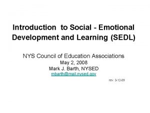 Introduction to Social Emotional Development and Learning SEDL