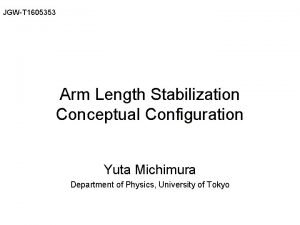 JGWT 1605353 Arm Length Stabilization Conceptual Configuration Yuta