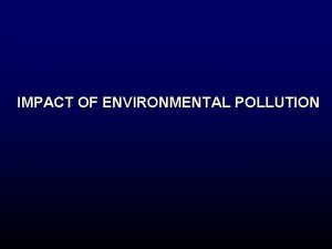 Environmental pollution meaning