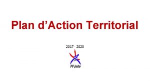 Plan dAction Territorial 2017 2020 Plan dAction Territorial