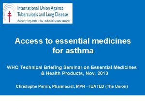 Access to essential medicines for asthma WHO Technical