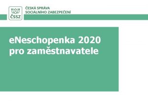 e Neschopenka 2020 pro zamstnavatele e Neschopenka 2020