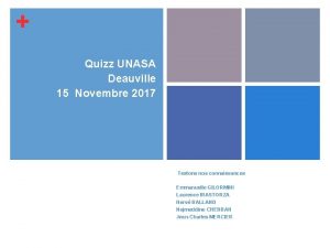 Quizz UNASA Deauville 15 Novembre 2017 Testons nos