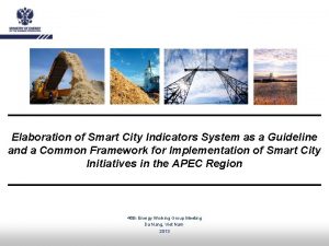 Elaboration of Smart City Indicators System as a