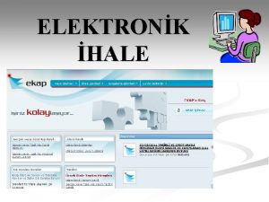 ELEKTRONK HALE Elektronik Kamu Almlar Platformunun EKAP 1
