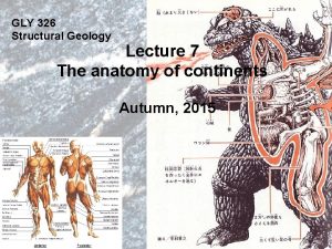 GLY 326 Structural Geology Lecture 7 The anatomy