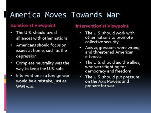 America Moves Towards War Isolationist Viewpoint The U