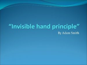 Adam smith's invisible hand theory