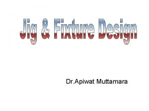 Dr Apiwat Muttamara Introduction Modern Manufacturing FMS CIM