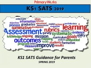 KS 1 SATS 2019 KS 1 SATS Guidance